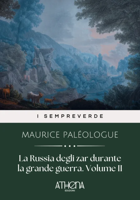 La Russia degli zar durante la grande guerra. Volume II